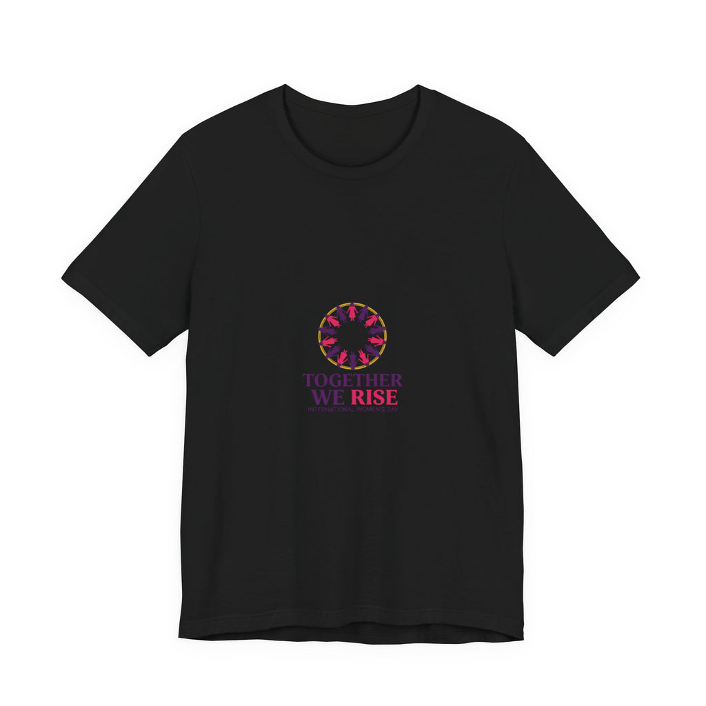 Together We Rise Tee | International Women's Day, feminist slogan graphic