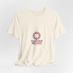 Together We Rise Tee | International Women's Day, feminist slogan graphic